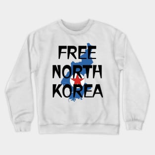 Free North Korea Crewneck Sweatshirt